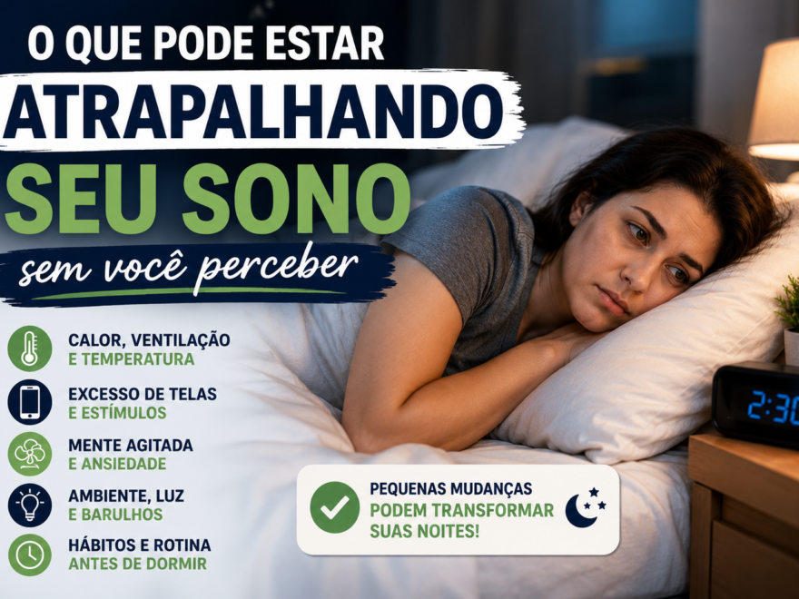 Mulher com dificuldade para dormir durante a noite com informações sobre hábitos e fatores que podem prejudicar o sono